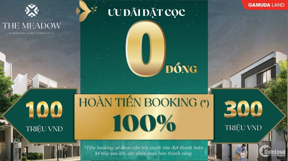 CHÍNH THỨC NHẬN BOOKING 100tr (có hoàn lại) DỰ ÁN THE MEADOW